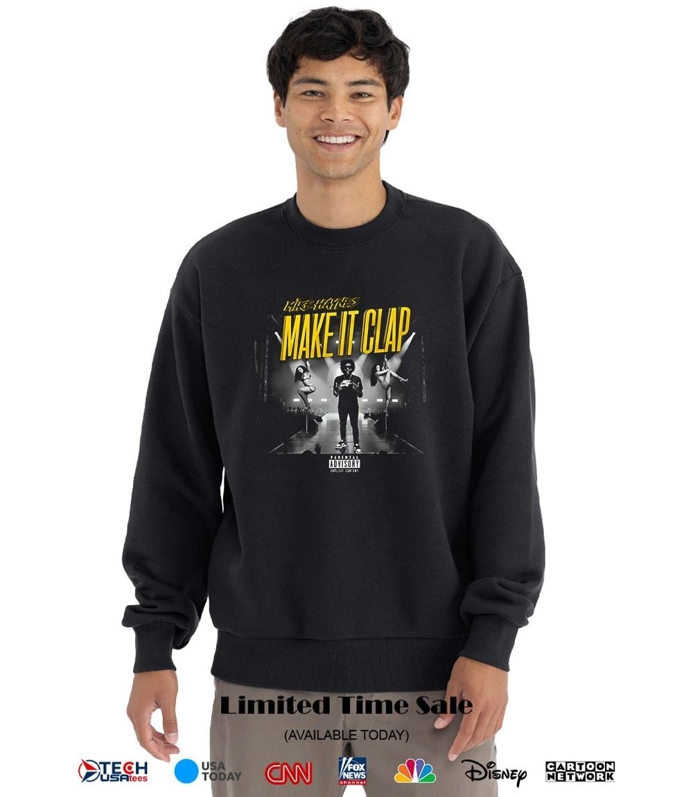 Mike Haynes Make It Clap shirt
