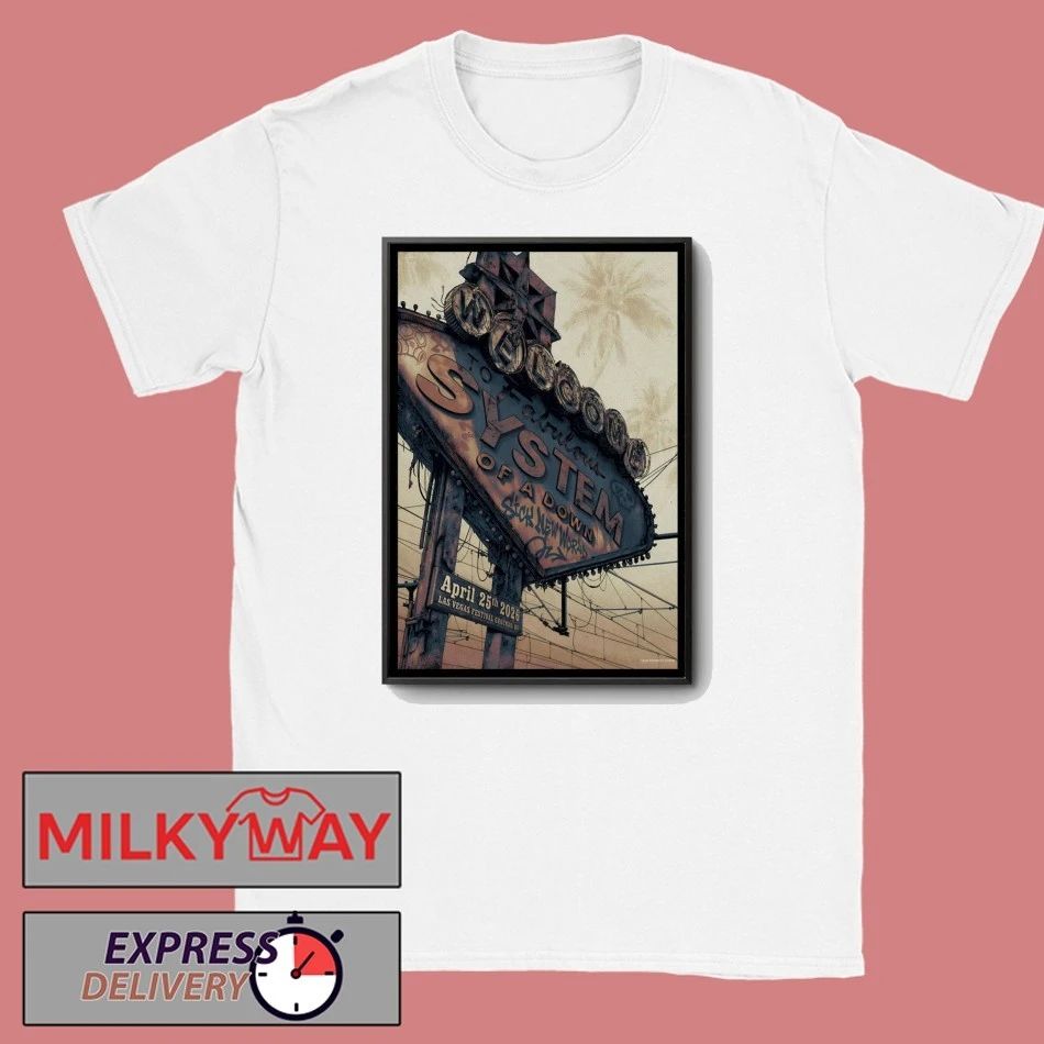 System Of A Down To Fabulous Las Vegas Apr 25 2026 Poster shirt