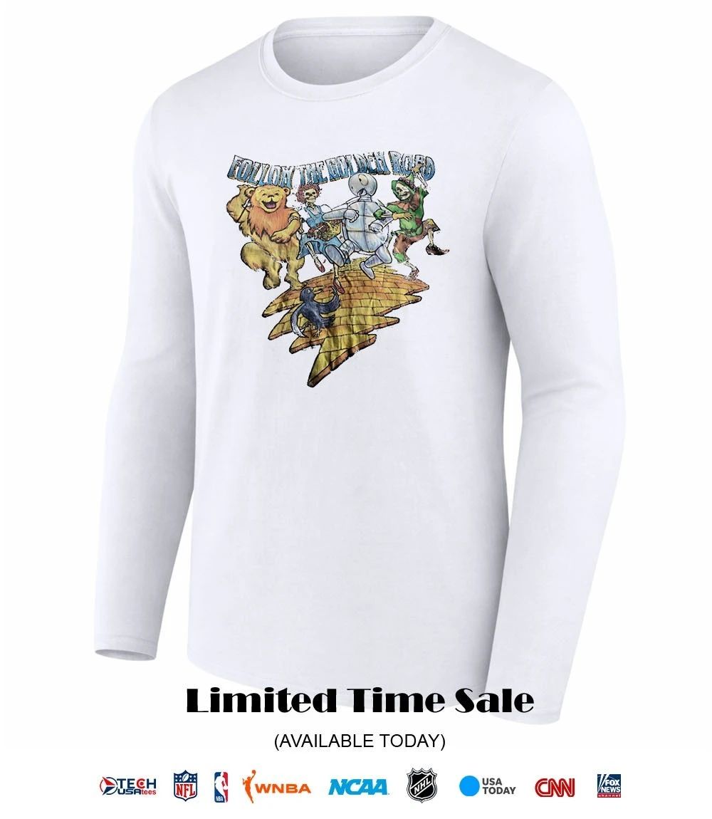 Follow the Golden Road Grateful Dead shirt