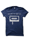 Welcome To Your Tape T-Shirt Hoodie, Sweatshirt | PureTeeCo.com