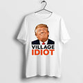 Village Idiot Trump Meme 0 Tshirts Sweater