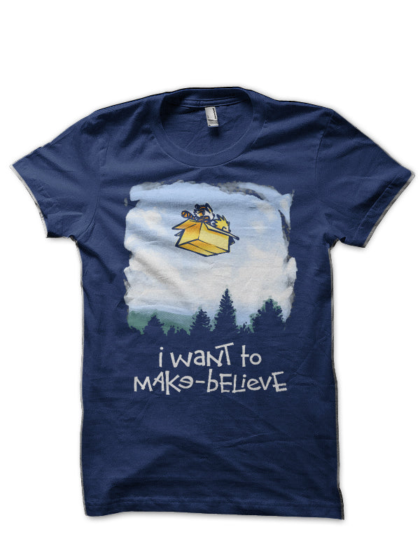 I Want To Make Believe T-Shirt Hoodie, Sweatshirt | PureTeeCo.com