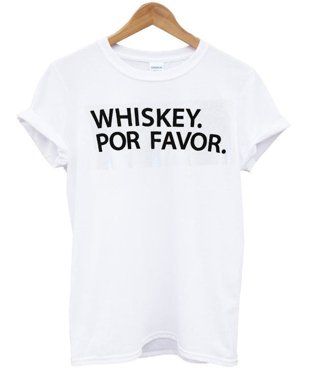 whiskey por favor tshirt Hoodie, Sweatshirt | PureTeeCo.com