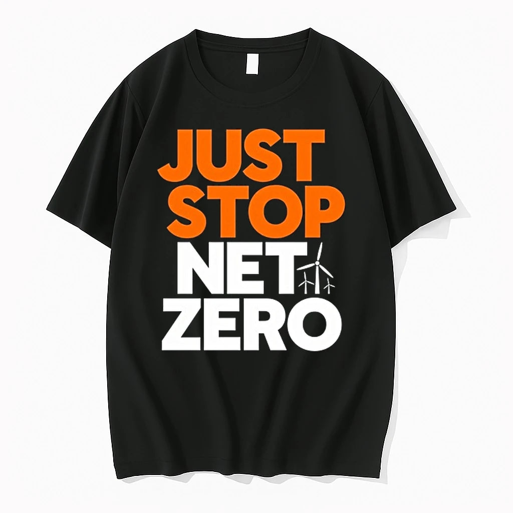 Wind Turbine Just Stop Net Zero 0 Tshirts Sweater