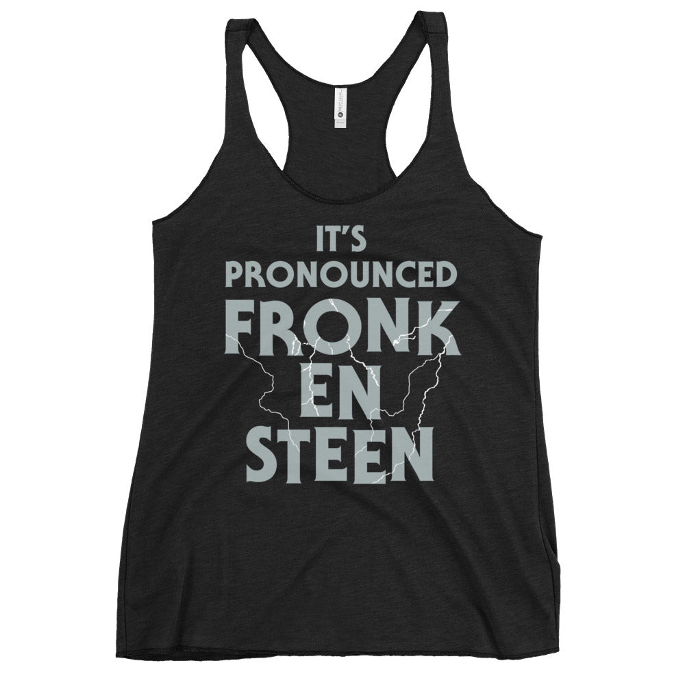It's Pronounced Fronk-En-Steen Women's Racerback Tank T-Shirts, Hoodie, Sweatshirt | PureTeeCo.com (Image 1)