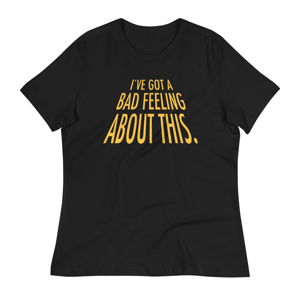 I've Got A Bad Feeling About This Women's Signature Tee Hoodie, Sweatshirt | PureTeeCo.com (Image 1)