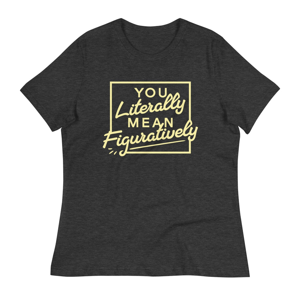 You Literally Mean Figuratively Women's Signature Tee Hoodie, Sweatshirt | PureTeeCo.com (Image 2)