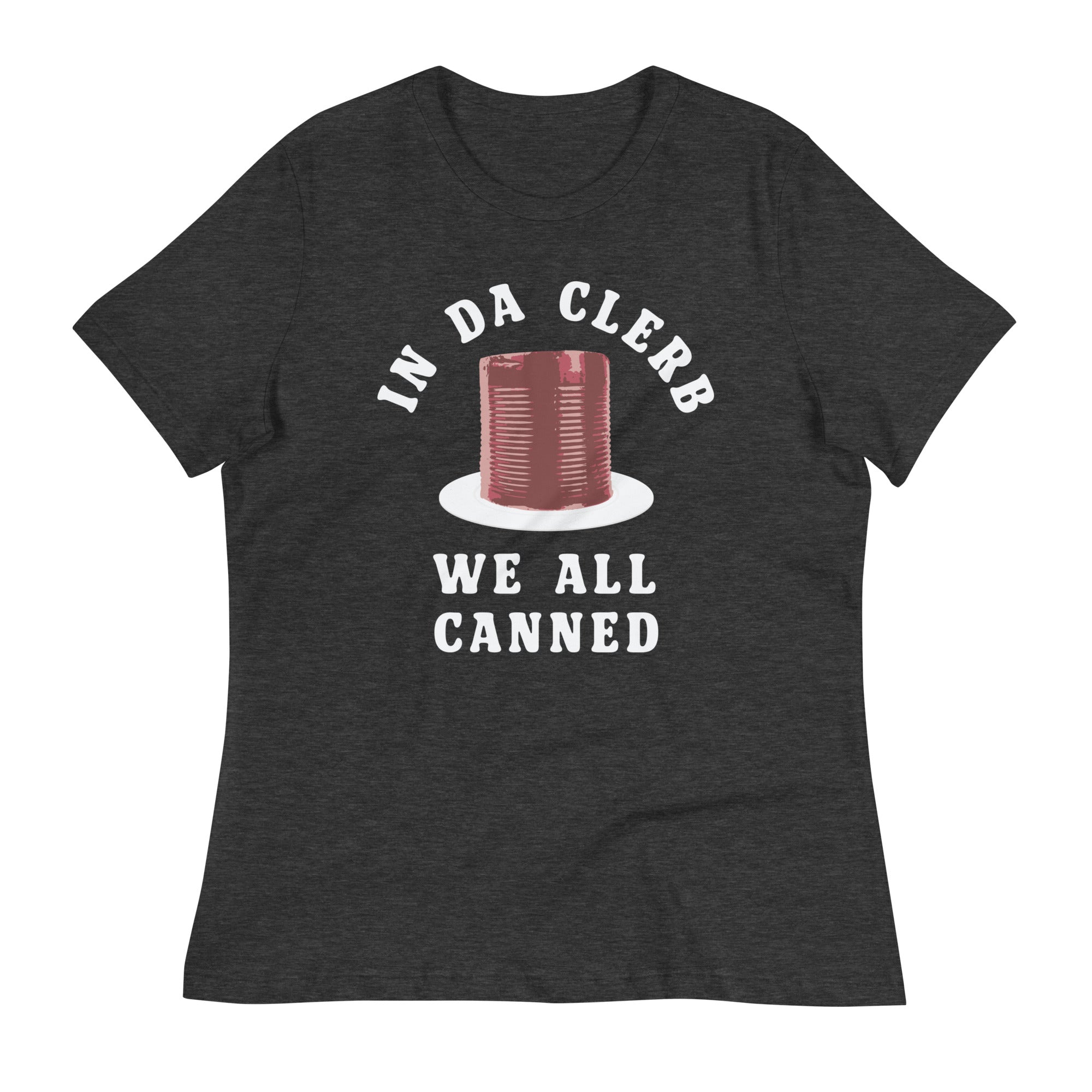 In Da Clerb We All Canned Women's Signature Tee Hoodie, Sweatshirt | PureTeeCo.com (Image 1)