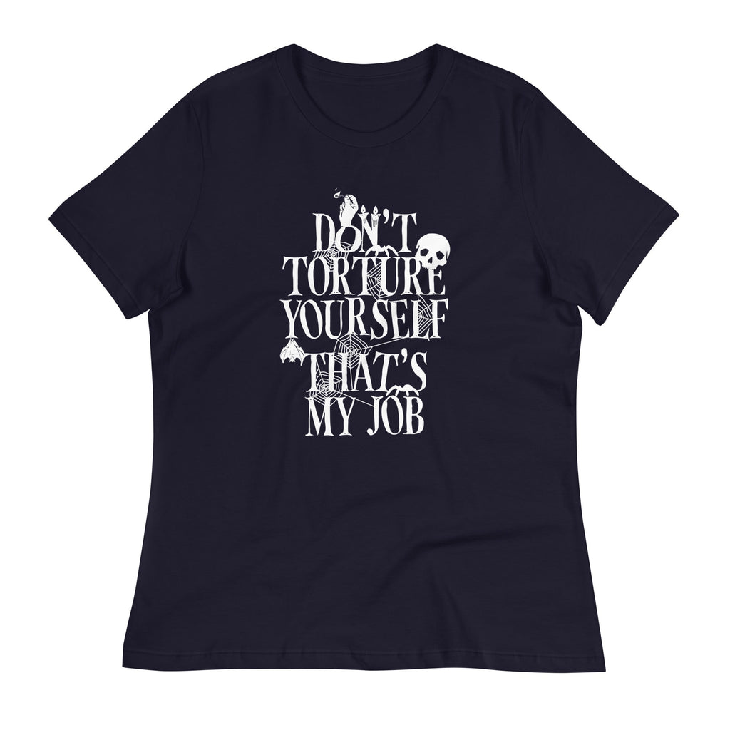 Don't Torture Yourself That's My Job Women's Signature Tee Hoodie, Sweatshirt | PureTeeCo.com (Image 2)