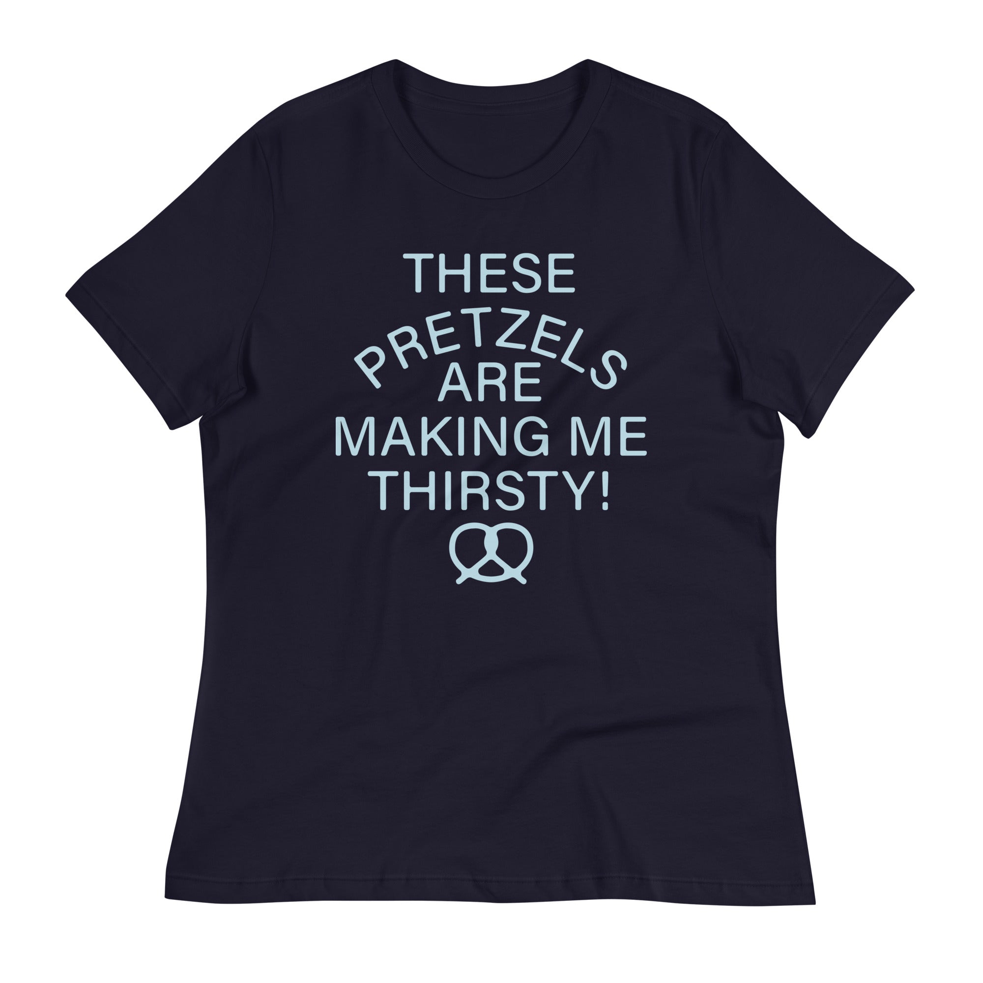 These Pretzels Are Making Me Thirsty! Women's Signature Tee Hoodie, Sweatshirt | PureTeeCo.com (Image 1)