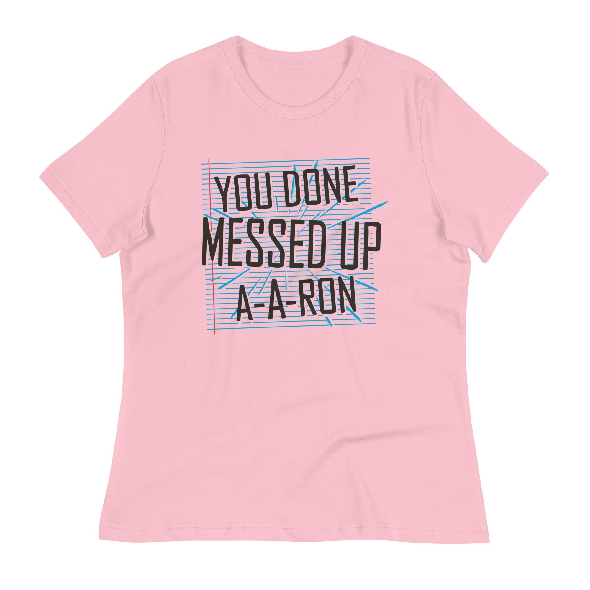 You Done Messed Up A-A-Ron Women's Signature Tee Hoodie, Sweatshirt | PureTeeCo.com (Image 2)