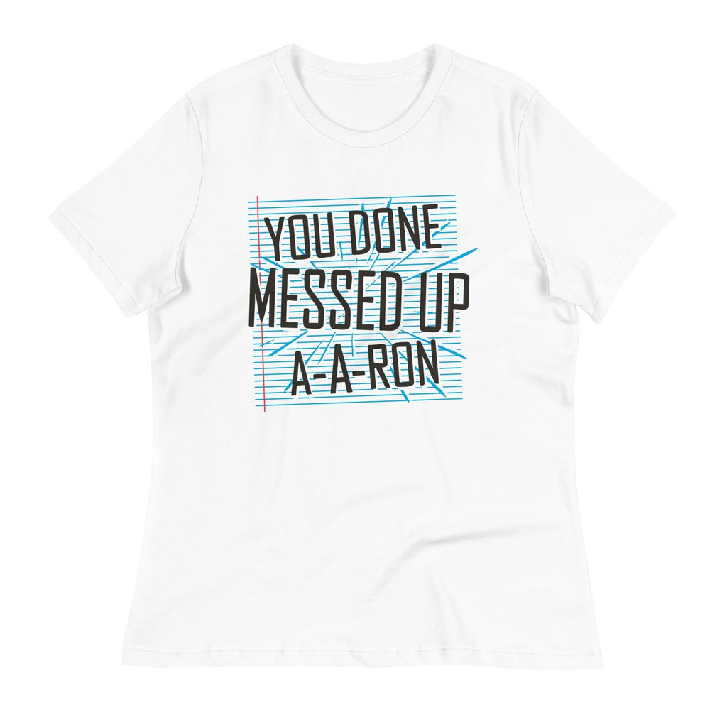 You Done Messed Up A-A-Ron Women's Signature Tee Hoodie, Sweatshirt | PureTeeCo.com (Image 3)