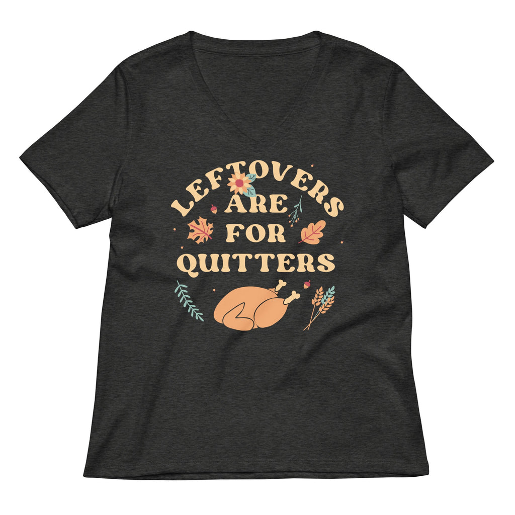 Leftovers Are For Quitters Women's V-Neck Tee Hoodie, Sweatshirt | PureTeeCo.com (Image 4)