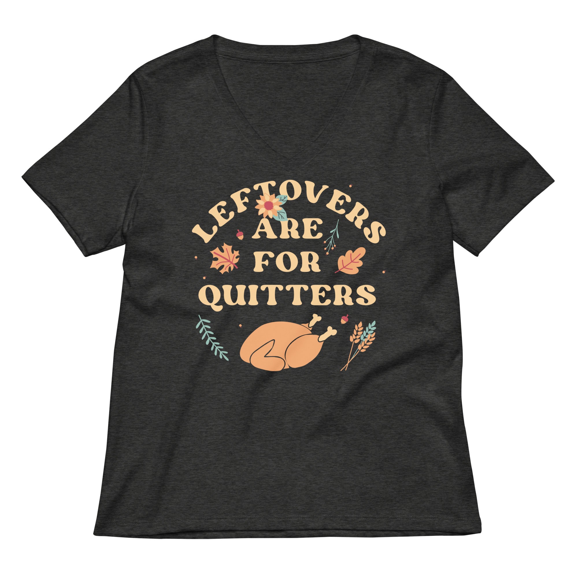Leftovers Are For Quitters Women's V-Neck Tee Hoodie, Sweatshirt | PureTeeCo.com (Image 4)