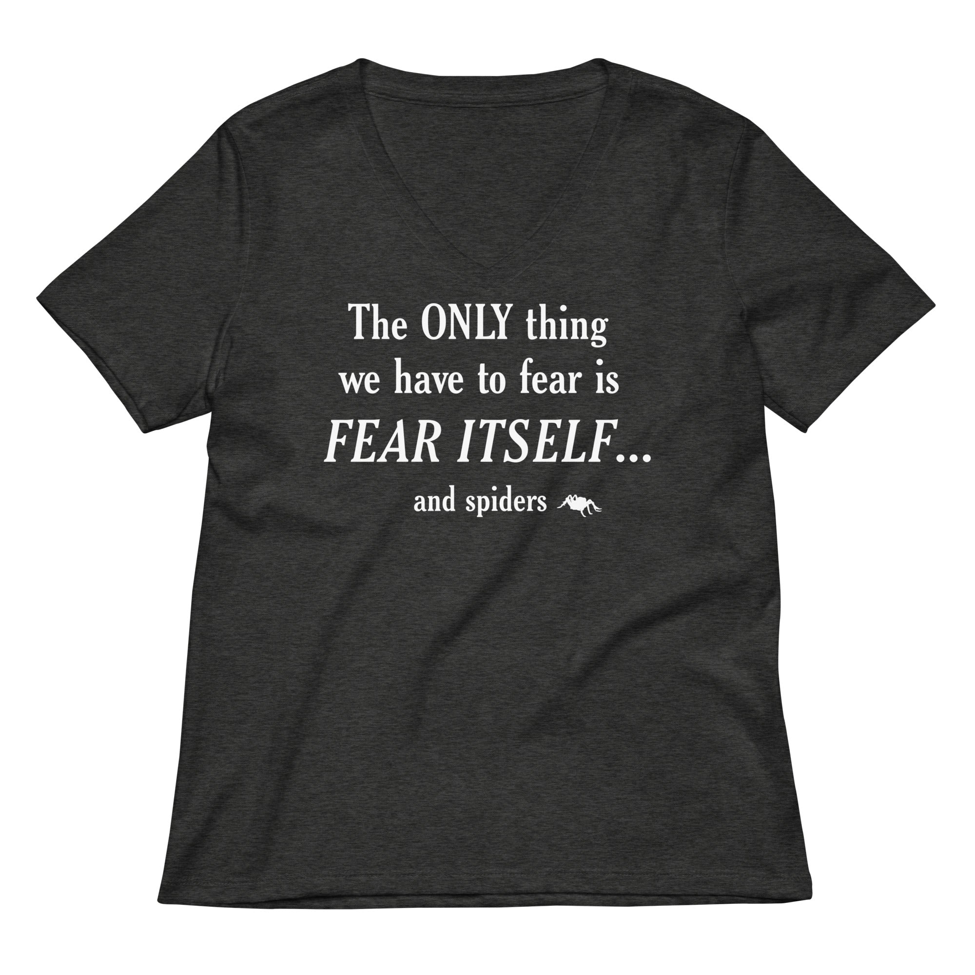 The Only Thing We Have To Fear Women's V-Neck Tee Hoodie, Sweatshirt | PureTeeCo.com (Image 3)