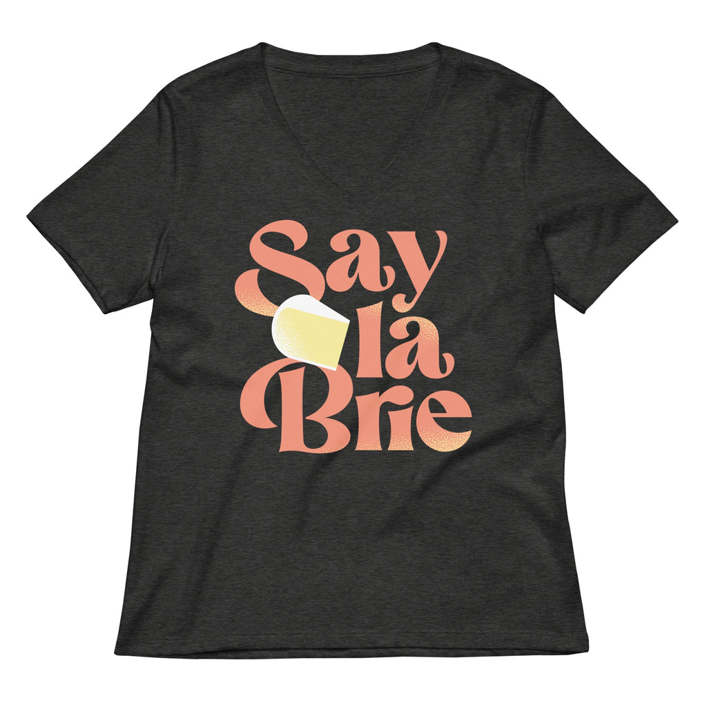 Say La Brie Women's V-Neck Tee Hoodie, Sweatshirt | PureTeeCo.com (Image 4)