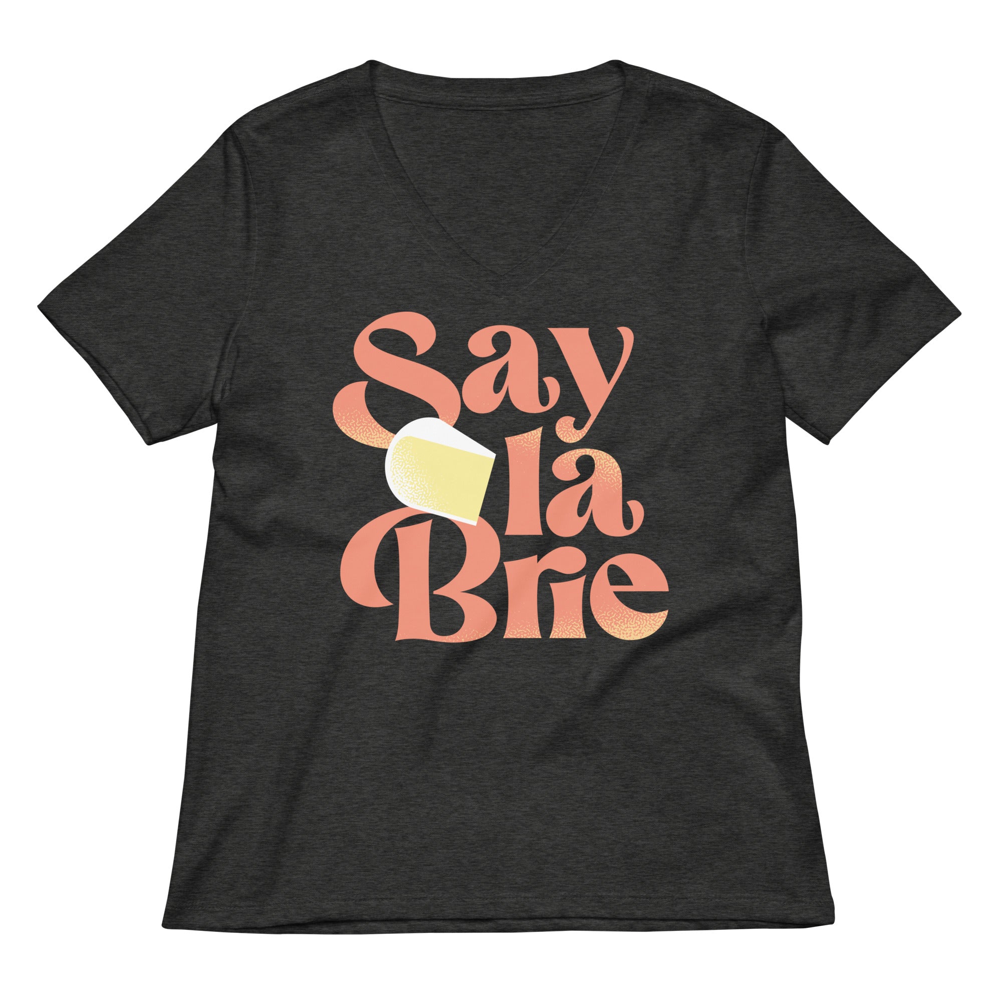 Say La Brie Women's V-Neck Tee Hoodie, Sweatshirt | PureTeeCo.com (Image 4)
