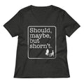 Should, Maybe, But Shorn't Women's V-Neck Tee Hoodie, Sweatshirt | PureTeeCo.com (Image 1)