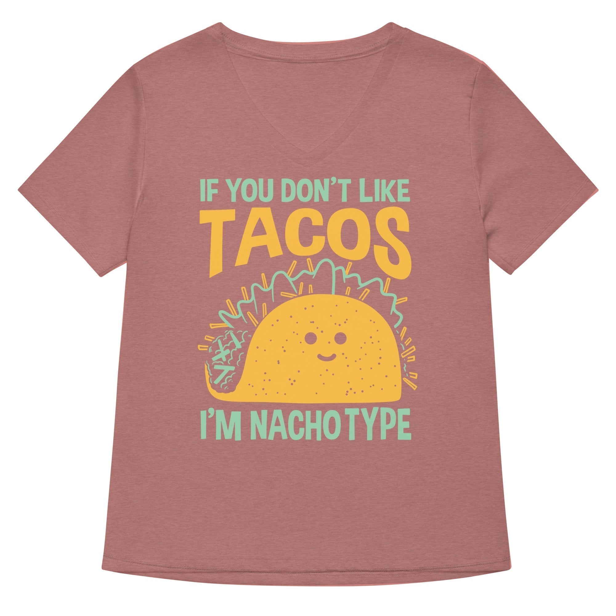 I'm Nacho Type Women's V-Neck Tee Hoodie, Sweatshirt | PureTeeCo.com (Image 5)