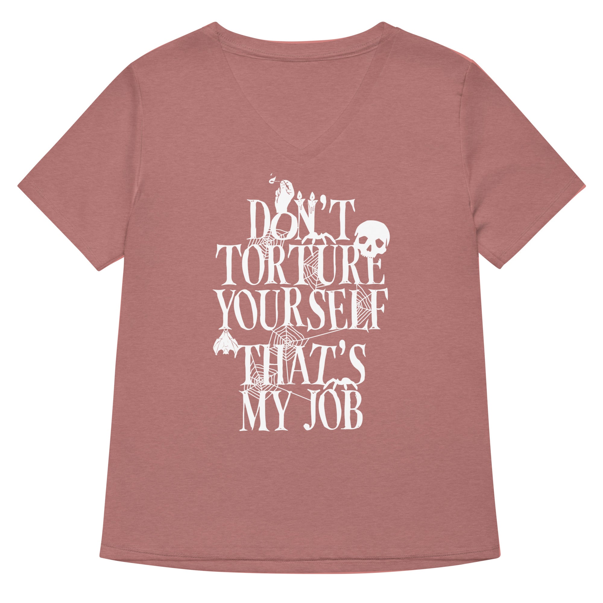 Don't Torture Yourself That's My Job Women's V-Neck Tee Hoodie, Sweatshirt | PureTeeCo.com (Image 5)