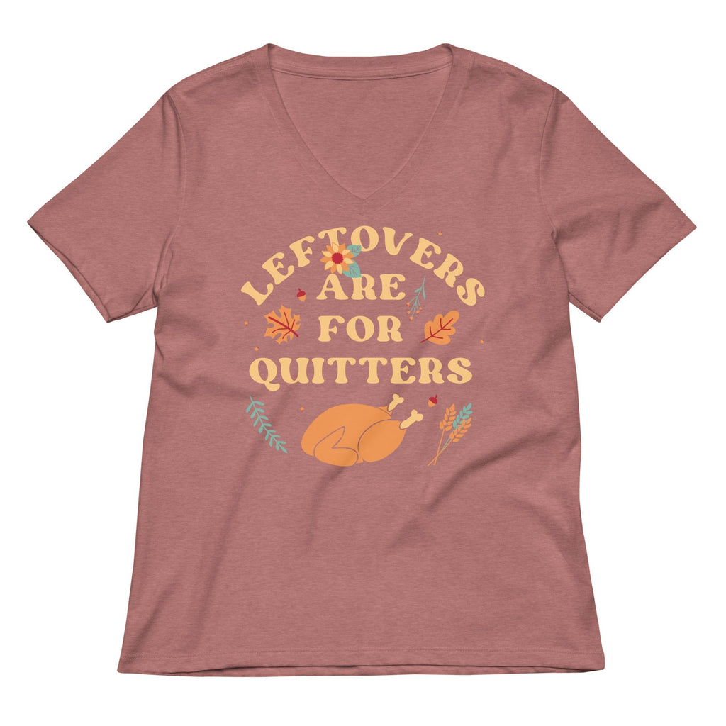 Leftovers Are For Quitters Women's V-Neck Tee Hoodie, Sweatshirt | PureTeeCo.com (Image 1)