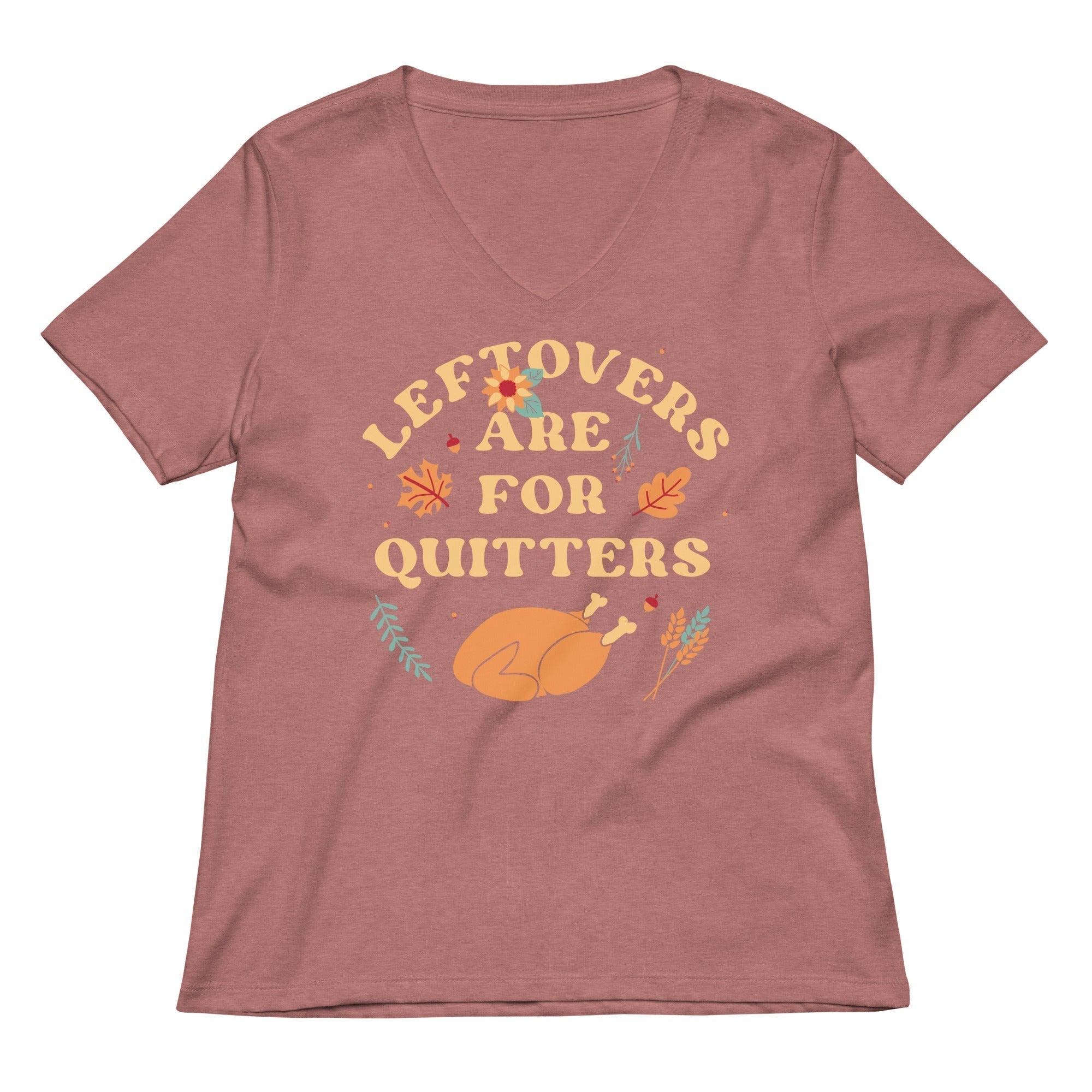 Leftovers Are For Quitters Women's V-Neck Tee Hoodie, Sweatshirt | PureTeeCo.com (Image 1)