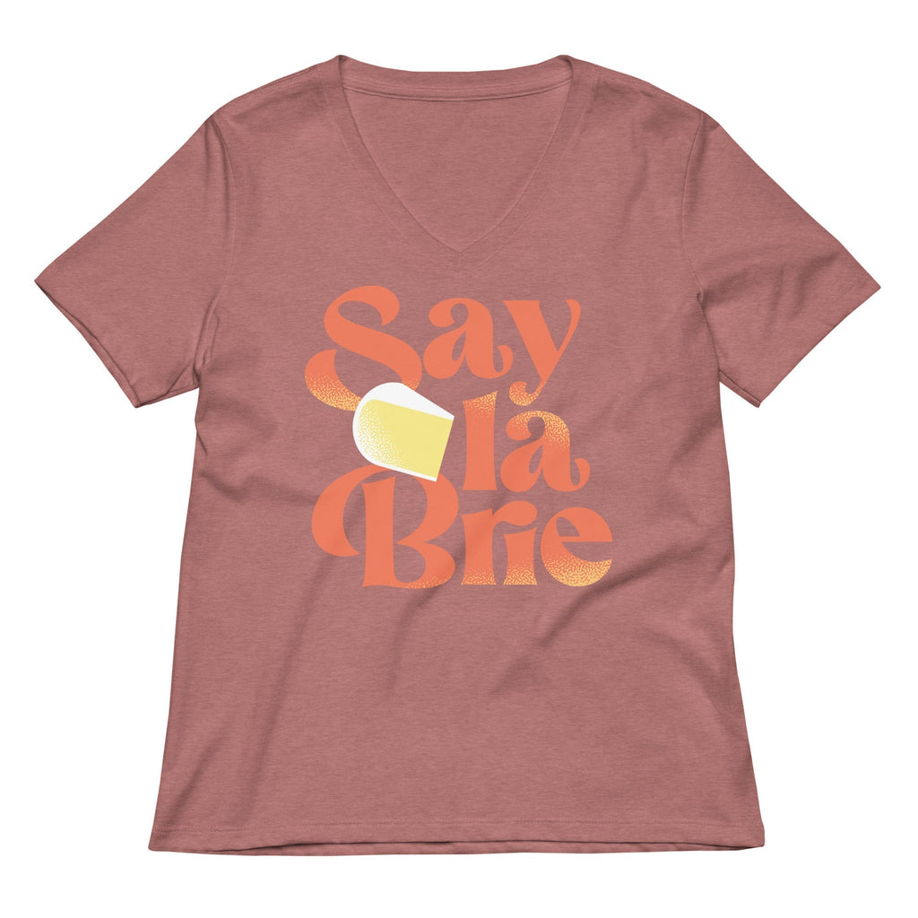 Say La Brie Women's V-Neck Tee Hoodie, Sweatshirt | PureTeeCo.com (Image 1)