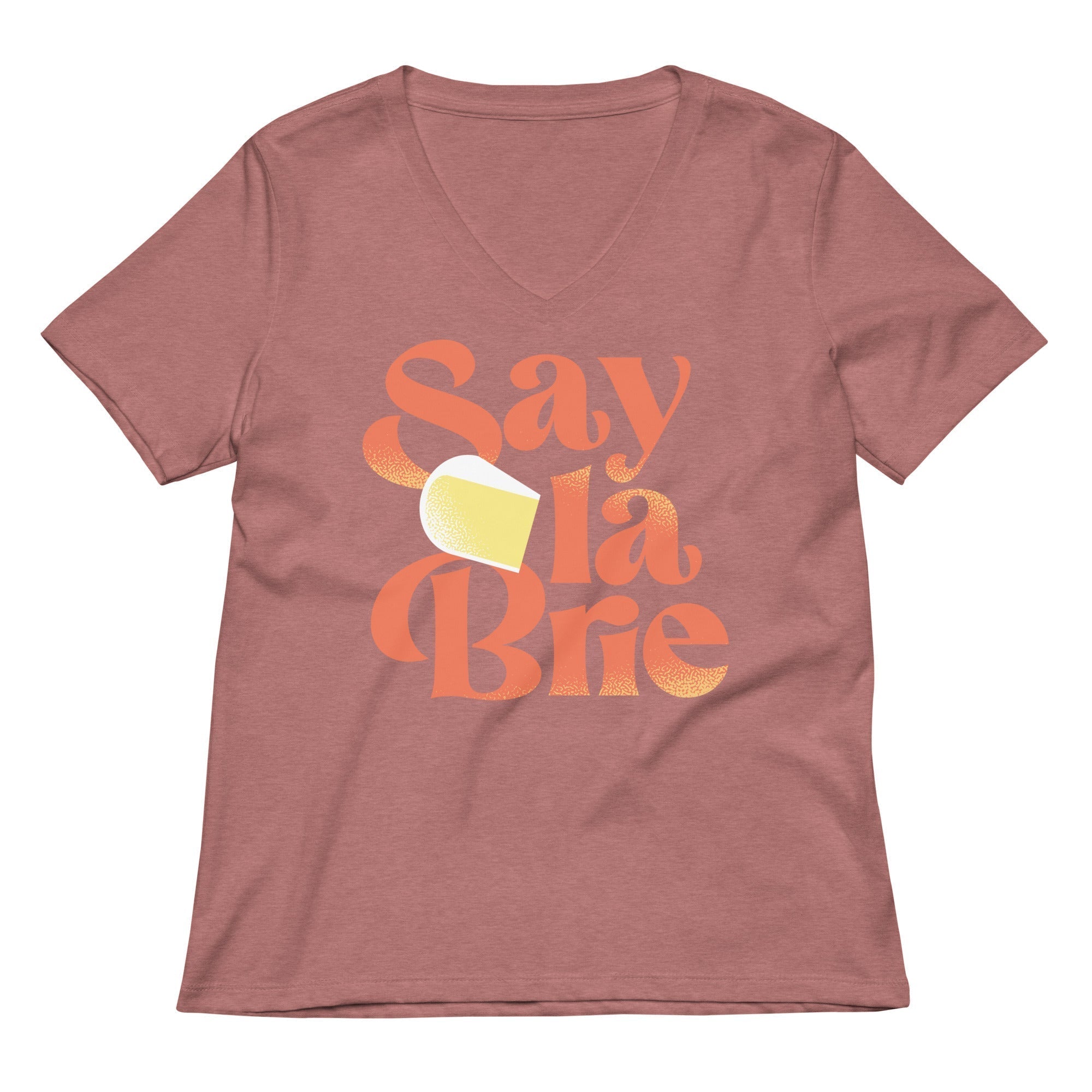Say La Brie Women's V-Neck Tee Hoodie, Sweatshirt | PureTeeCo.com (Image 1)