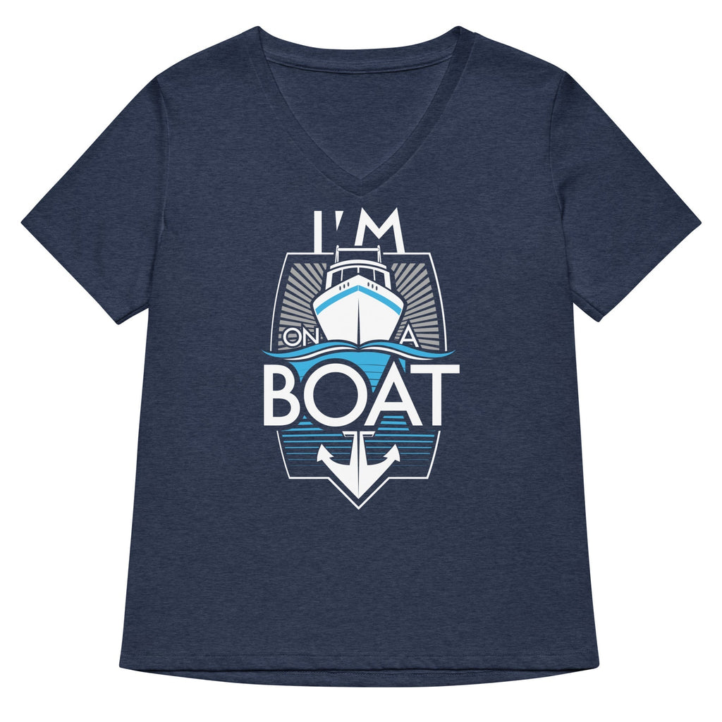 I'm On A Boat Women's V-Neck Tee Hoodie, Sweatshirt | PureTeeCo.com (Image 1)