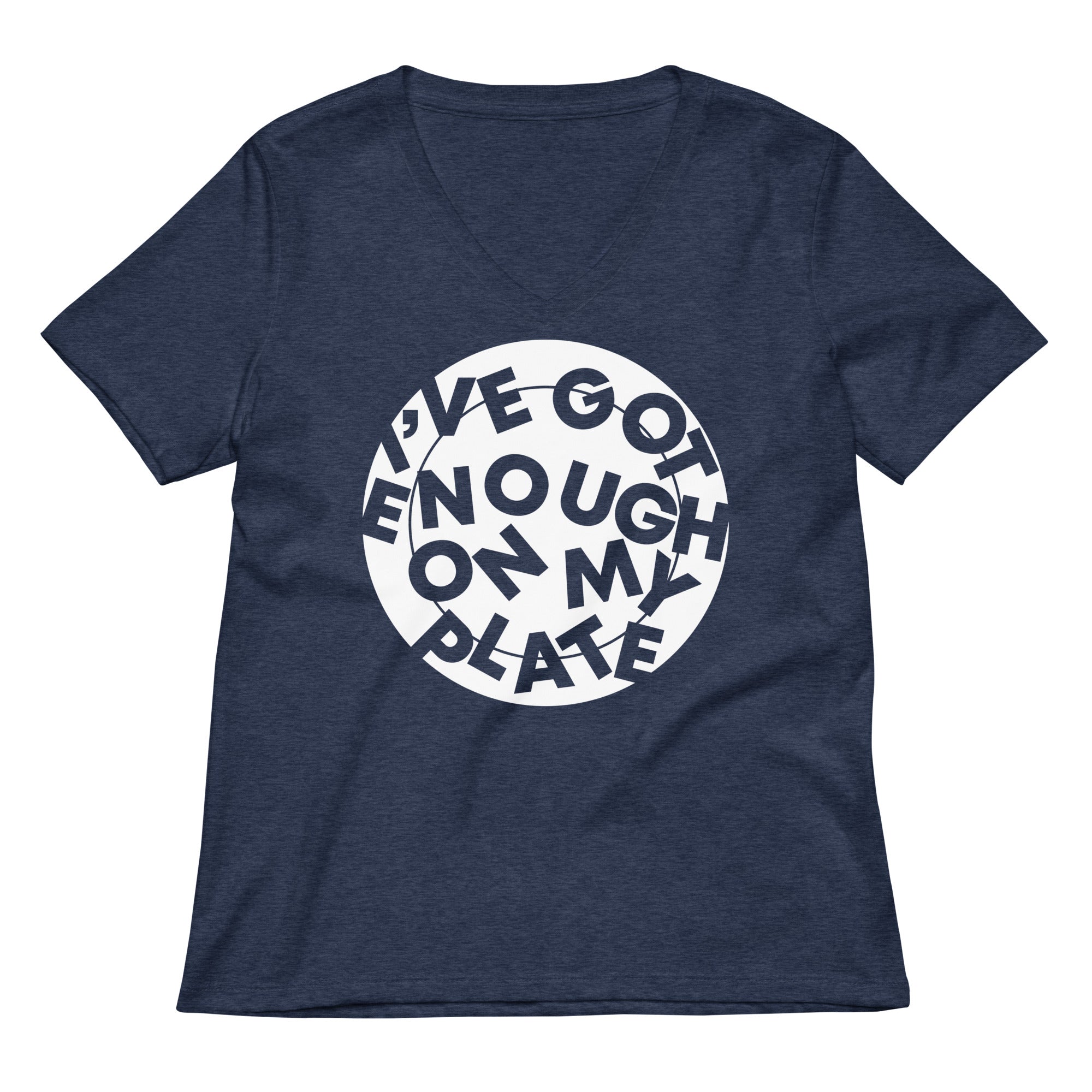 I've Got Enough On My Plate Women's V-Neck Tee Hoodie, Sweatshirt | PureTeeCo.com (Image 2)