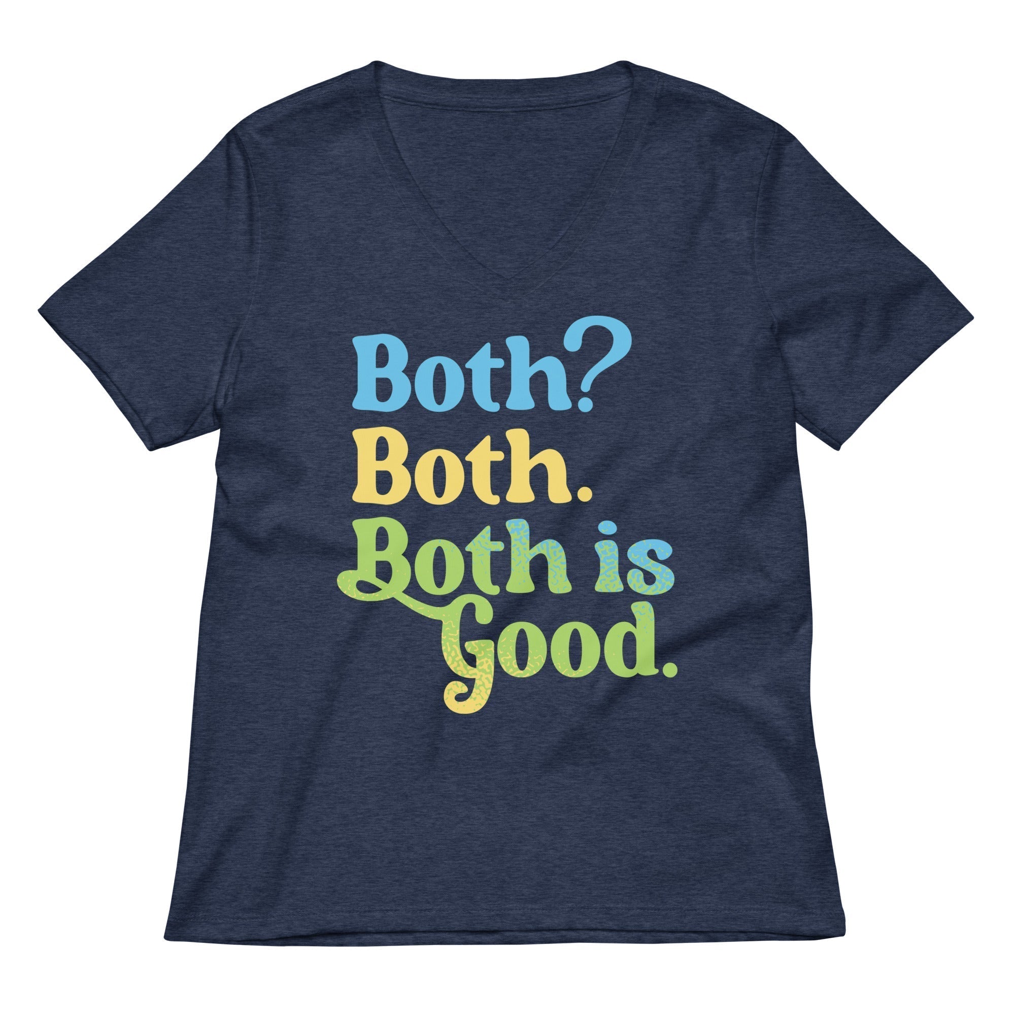 Both? Both. Both Is Good. Women's V-Neck Tee Hoodie, Sweatshirt | PureTeeCo.com (Image 2)