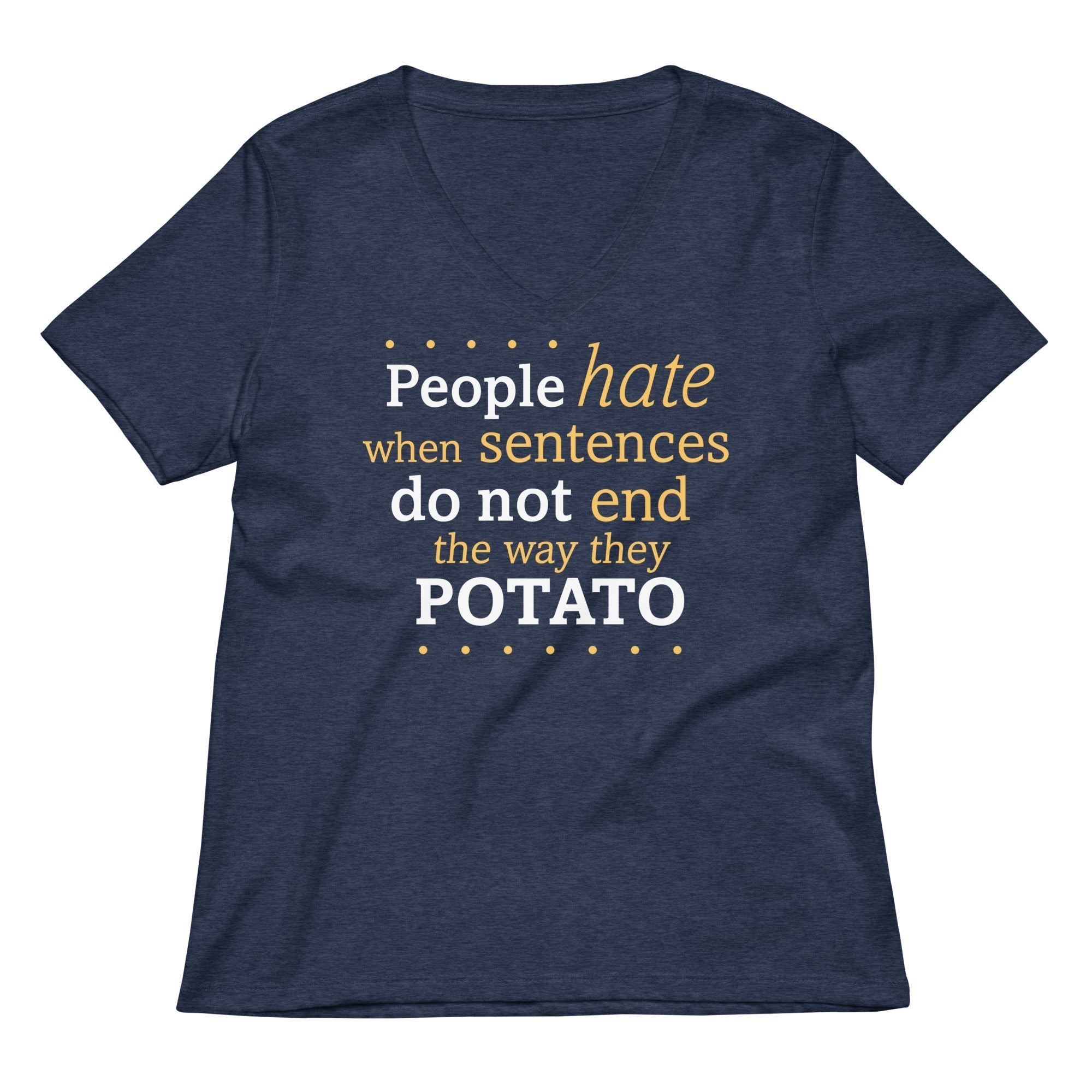 Sentences That End In Potato Women's V-Neck Tee Hoodie, Sweatshirt | PureTeeCo.com (Image 2)