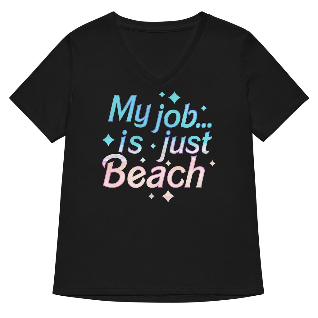 My Job Is Just Beach Women's V-Neck Tee Hoodie, Sweatshirt | PureTeeCo.com (Image 1)