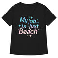 My Job Is Just Beach Women's V-Neck Tee Hoodie, Sweatshirt | PureTeeCo.com (Image 1)