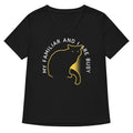 My Familiar And I Are Busy Women's V-Neck Tee Hoodie, Sweatshirt | PureTeeCo.com (Image 1)