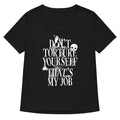 Don't Torture Yourself That's My Job Women's V-Neck Tee Hoodie, Sweatshirt | PureTeeCo.com (Image 1)