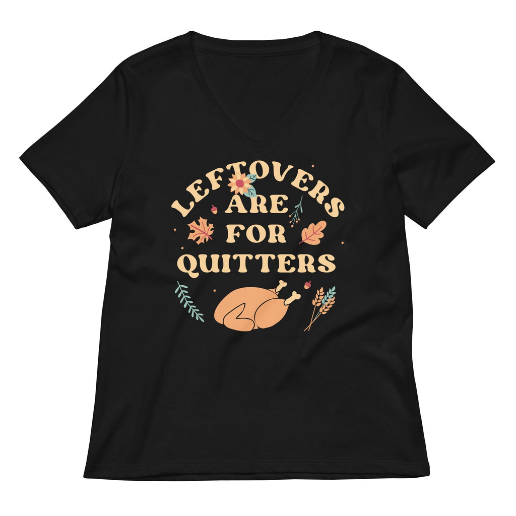 Leftovers Are For Quitters Women's V-Neck Tee Hoodie, Sweatshirt | PureTeeCo.com (Image 2)