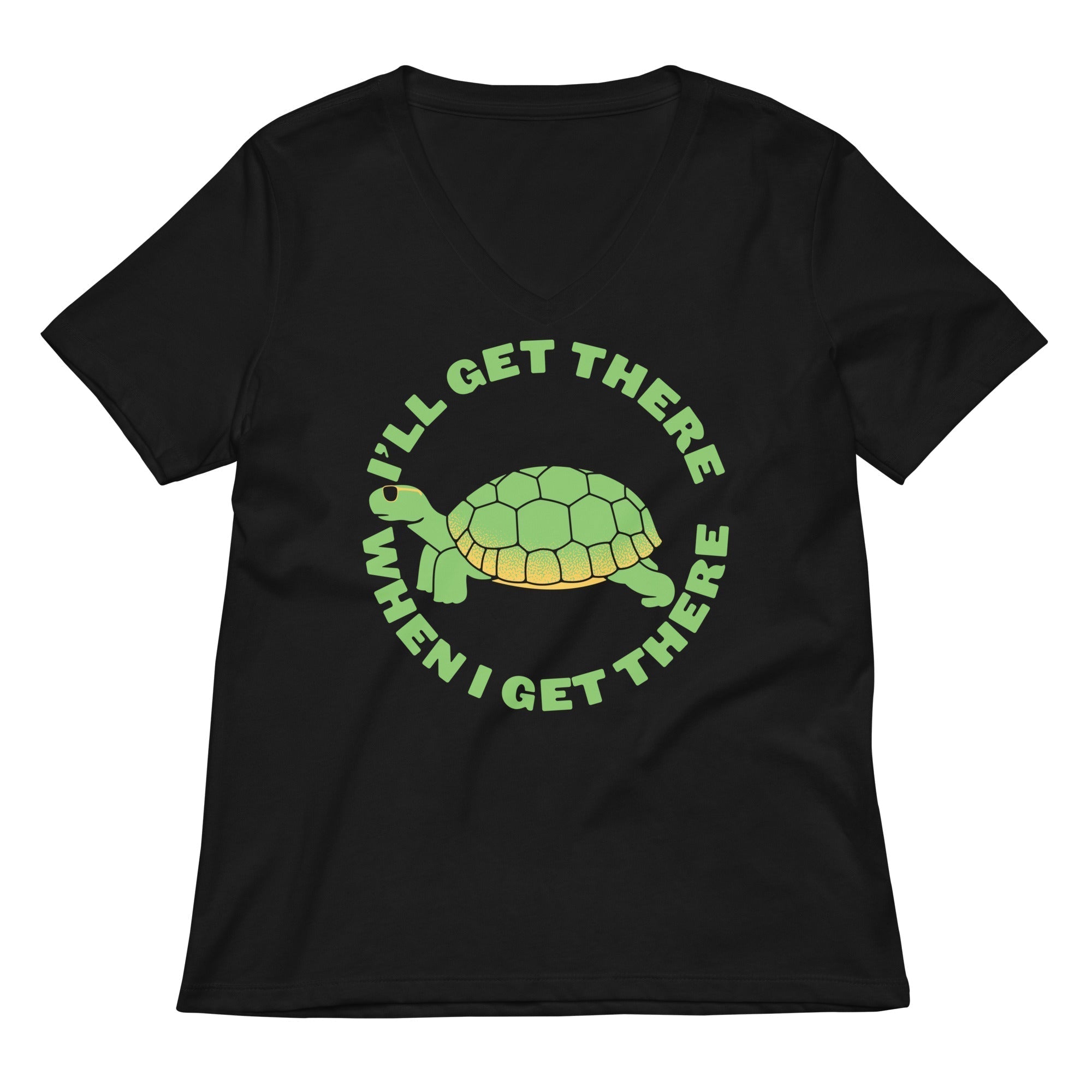 I'll Get There When I Get There Women's V-Neck Tee Hoodie, Sweatshirt | PureTeeCo.com (Image 1)
