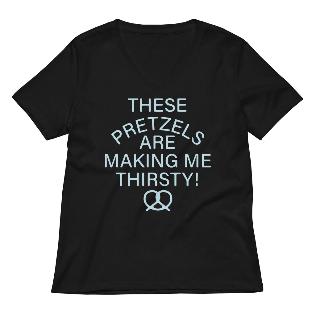These Pretzels Are Making Me Thirsty! Women's V-Neck Tee Hoodie, Sweatshirt | PureTeeCo.com (Image 2)
