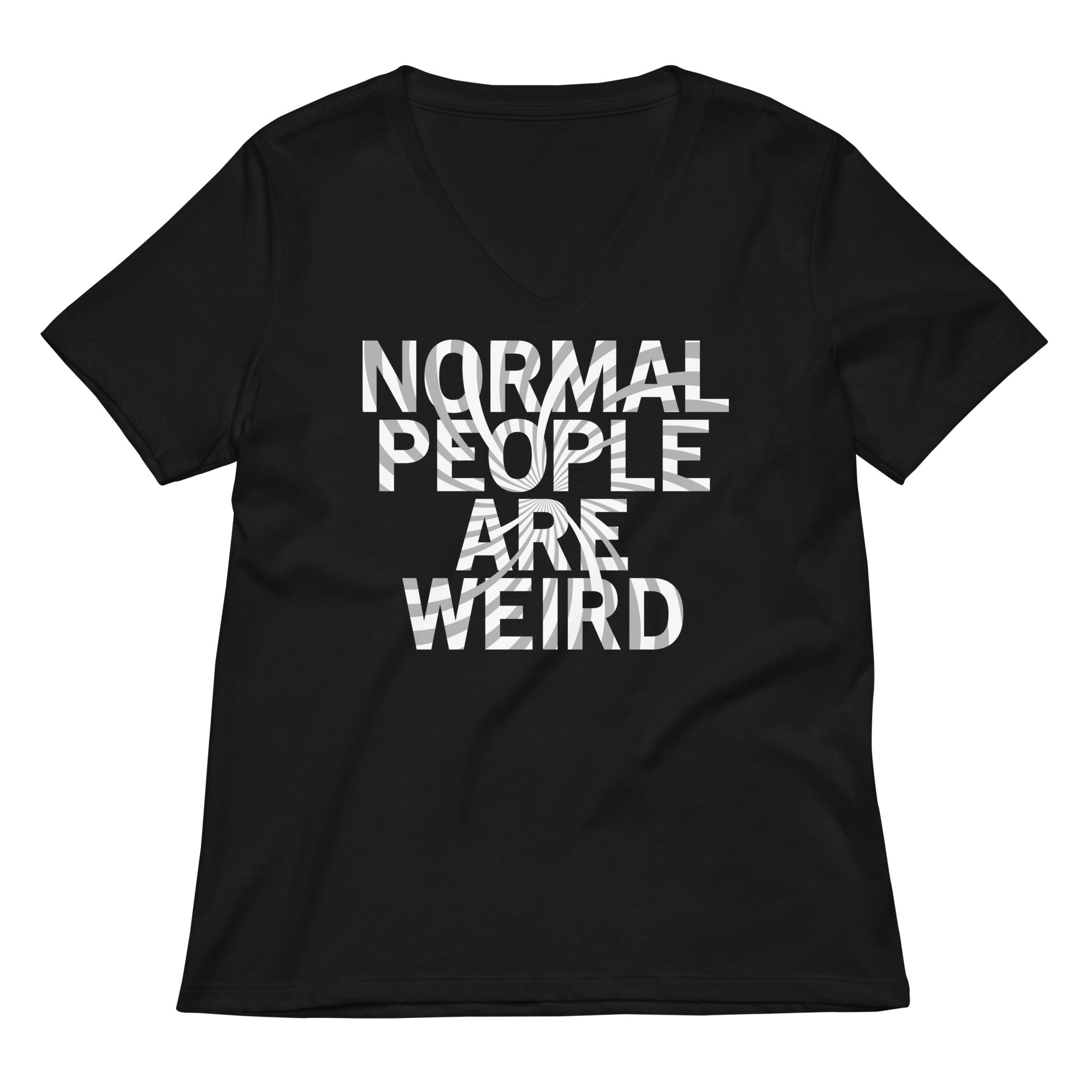 Normal People Are Weird Women's V-Neck Tee Hoodie, Sweatshirt | PureTeeCo.com (Image 1)