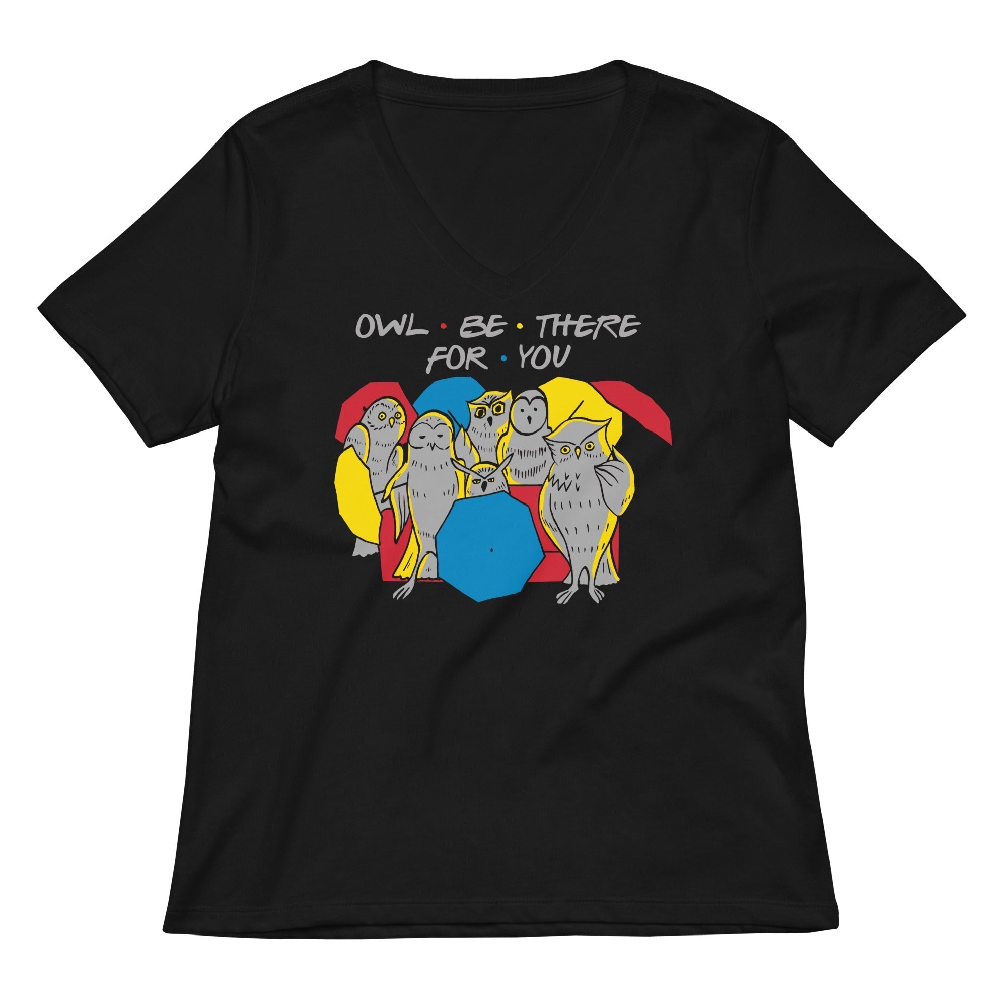 Owl Be There For You Women's V-Neck Tee Hoodie, Sweatshirt | PureTeeCo.com (Image 1)