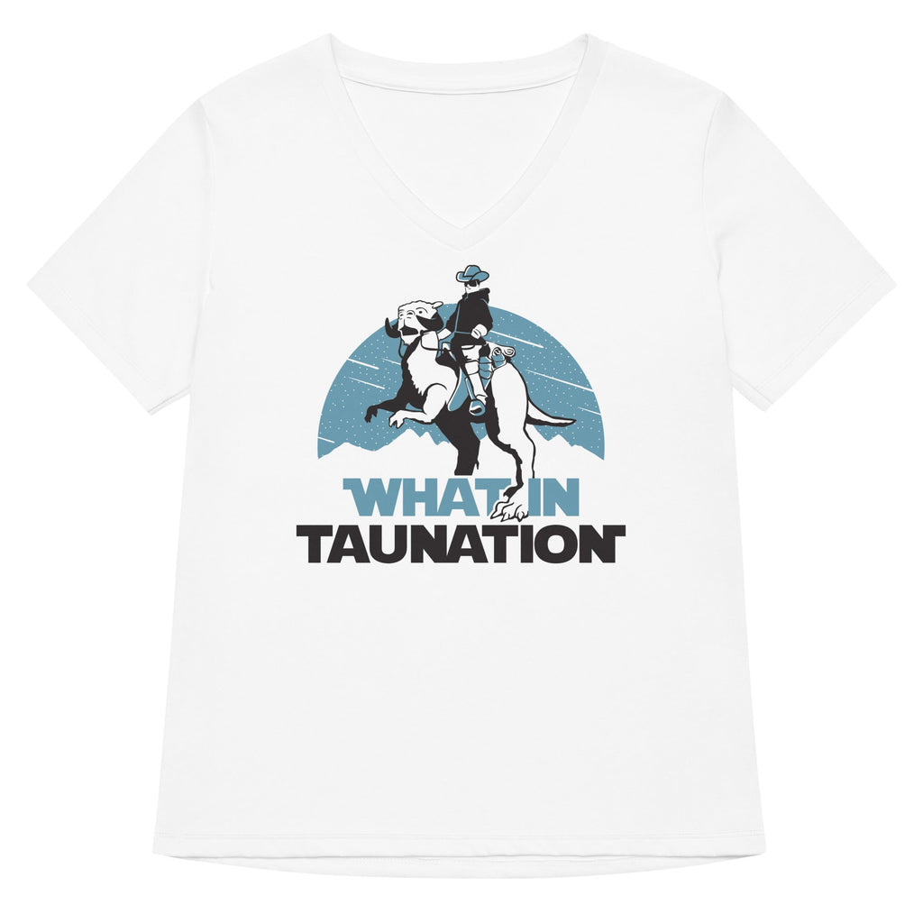 What In Taunation Women's V-Neck Tee Hoodie, Sweatshirt | PureTeeCo.com