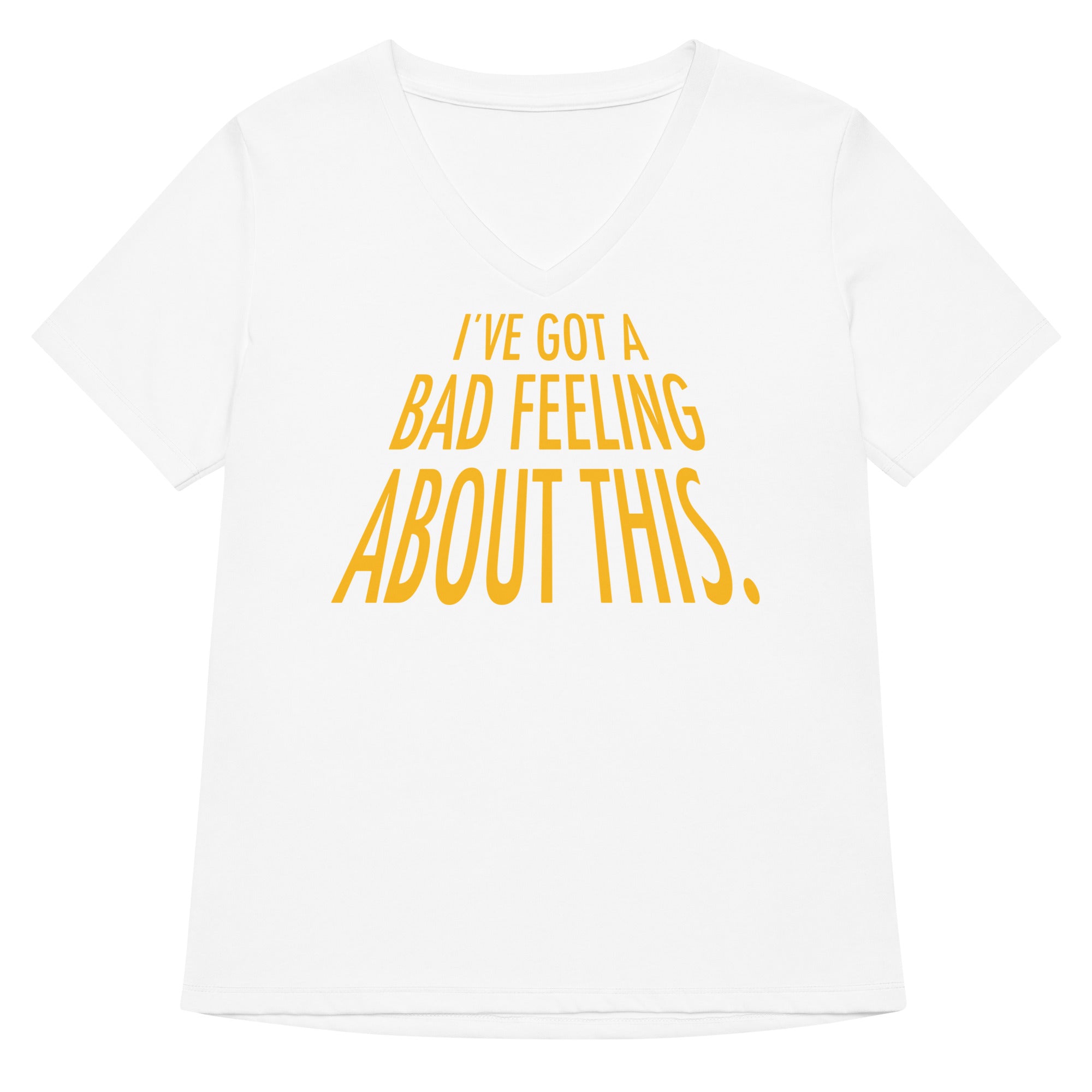 I've Got A Bad Feeling About This Women's V-Neck Tee Hoodie, Sweatshirt | PureTeeCo.com (Image 4)