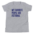 My Favorite People Are Fictional Kid's Youth Tee Hoodie, Sweatshirt | PureTeeCo.com (Image 1)