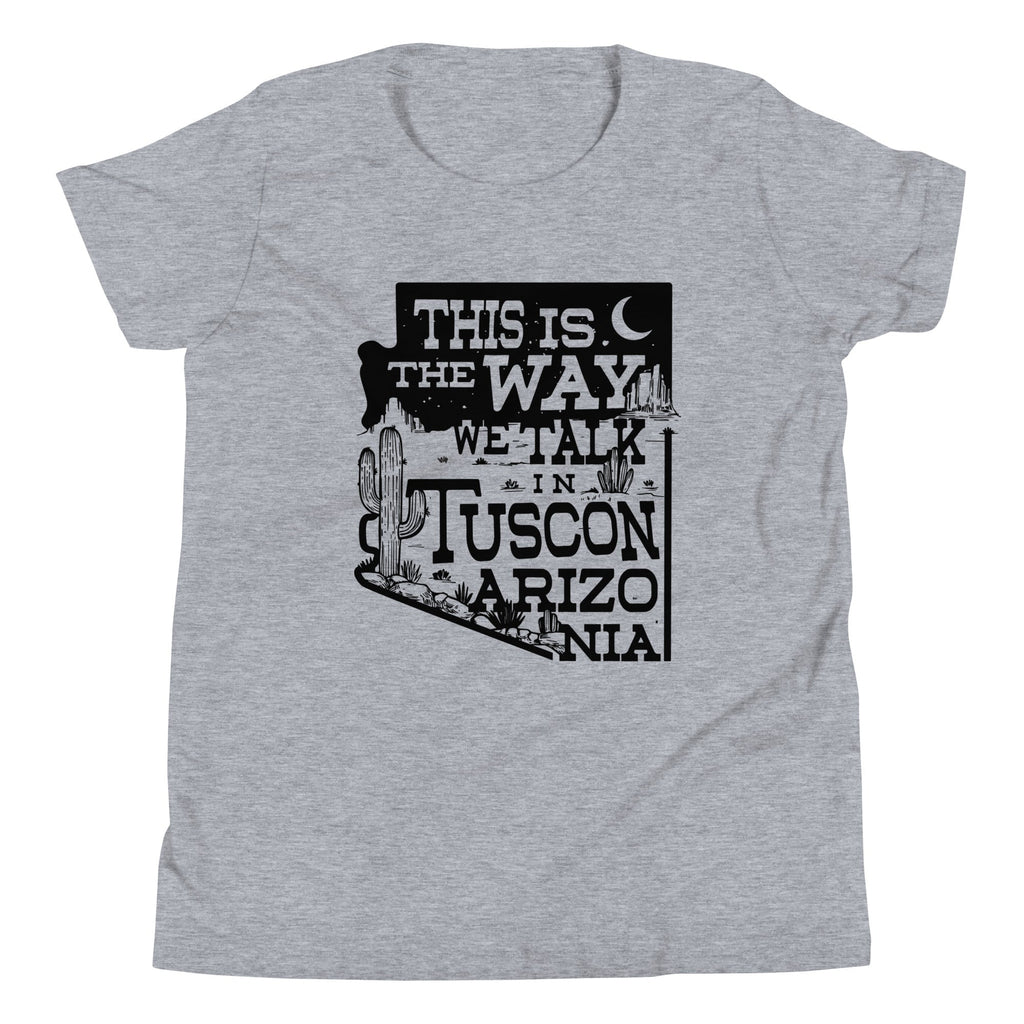 This Is The Way We Talk In Tuscon Arizonia Kid's Youth Tee Hoodie, Sweatshirt | PureTeeCo.com (Image 3)