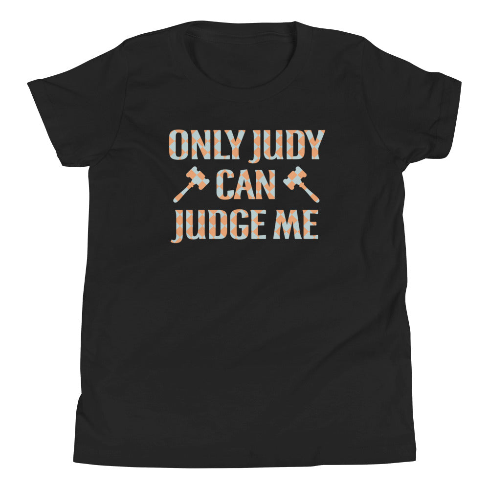 Only Judy Can Judge Me Kid's Youth Tee Hoodie, Sweatshirt | PureTeeCo.com (Image 1)