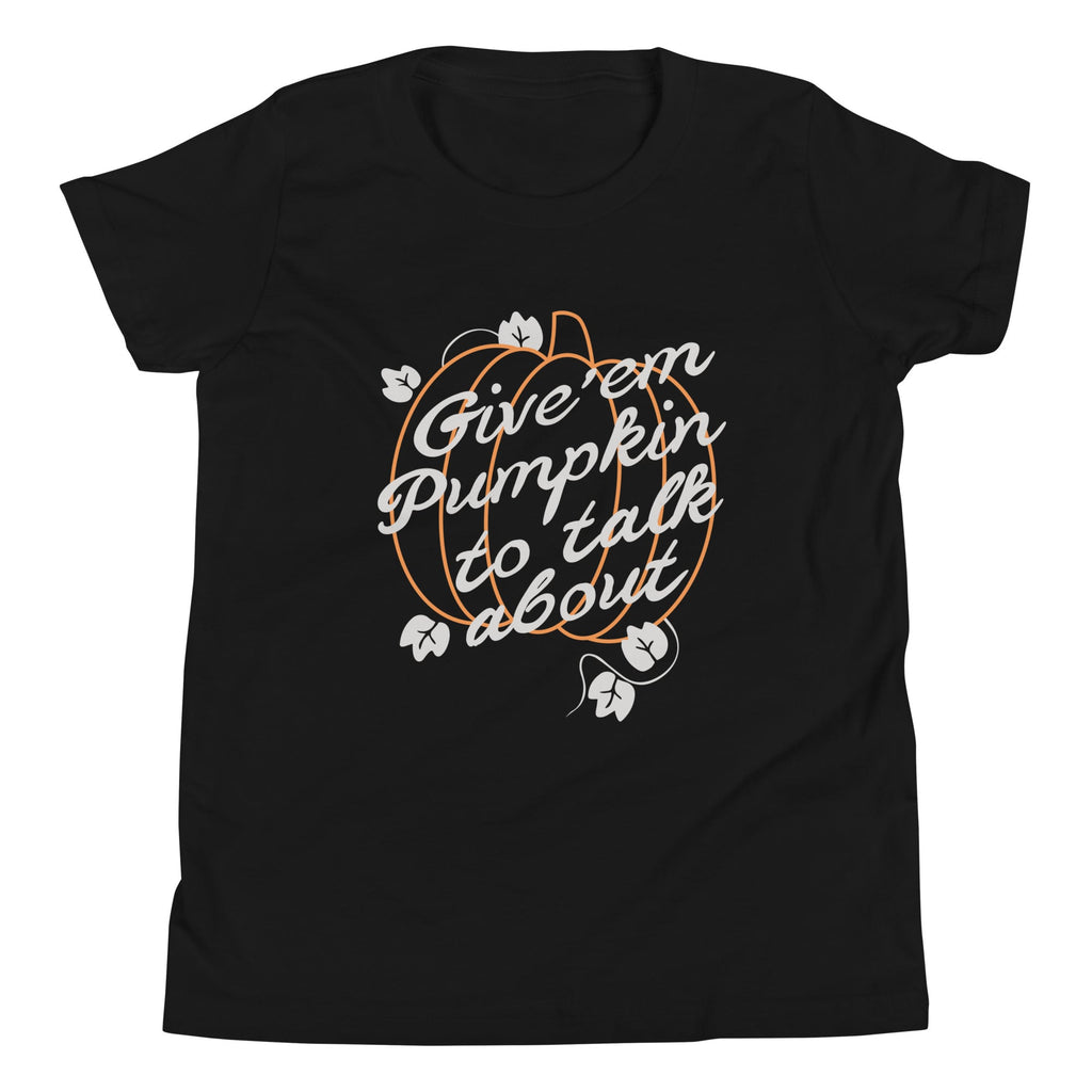 Give 'em Pumpkin To Talk About Kid's Youth Tee Hoodie, Sweatshirt | PureTeeCo.com (Image 2)