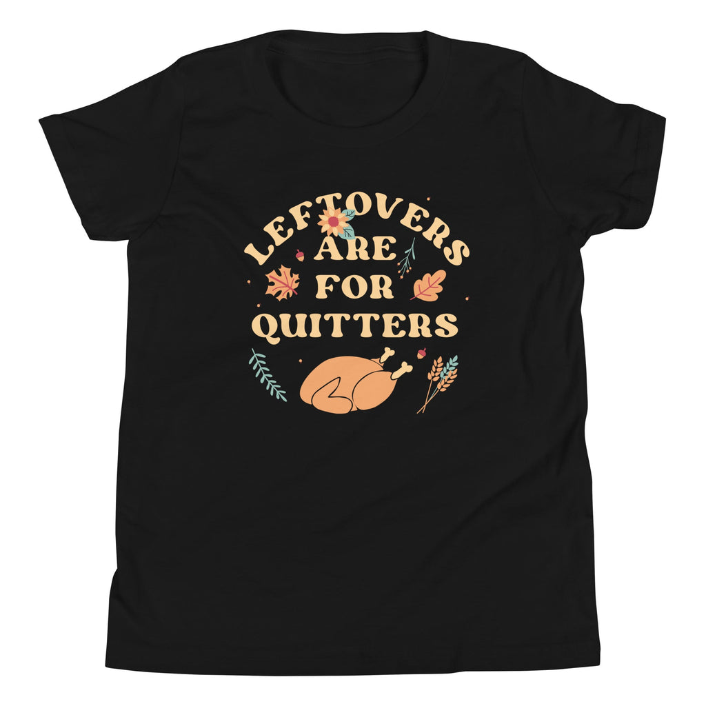 Leftovers Are For Quitters Kid's Youth Tee Hoodie, Sweatshirt | PureTeeCo.com (Image 2)