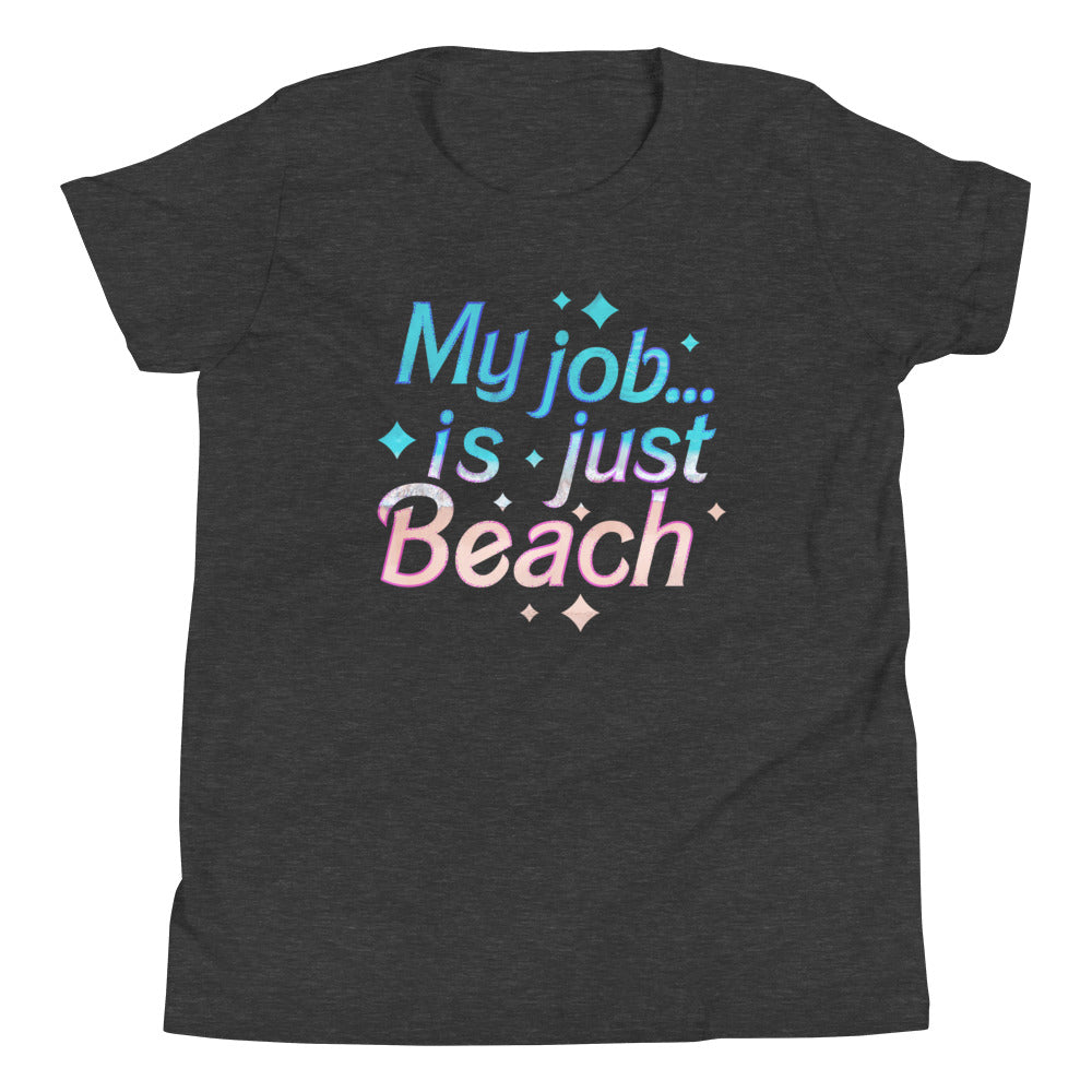 My Job Is Just Beach Kid's Youth Tee Hoodie, Sweatshirt | PureTeeCo.com (Image 1)