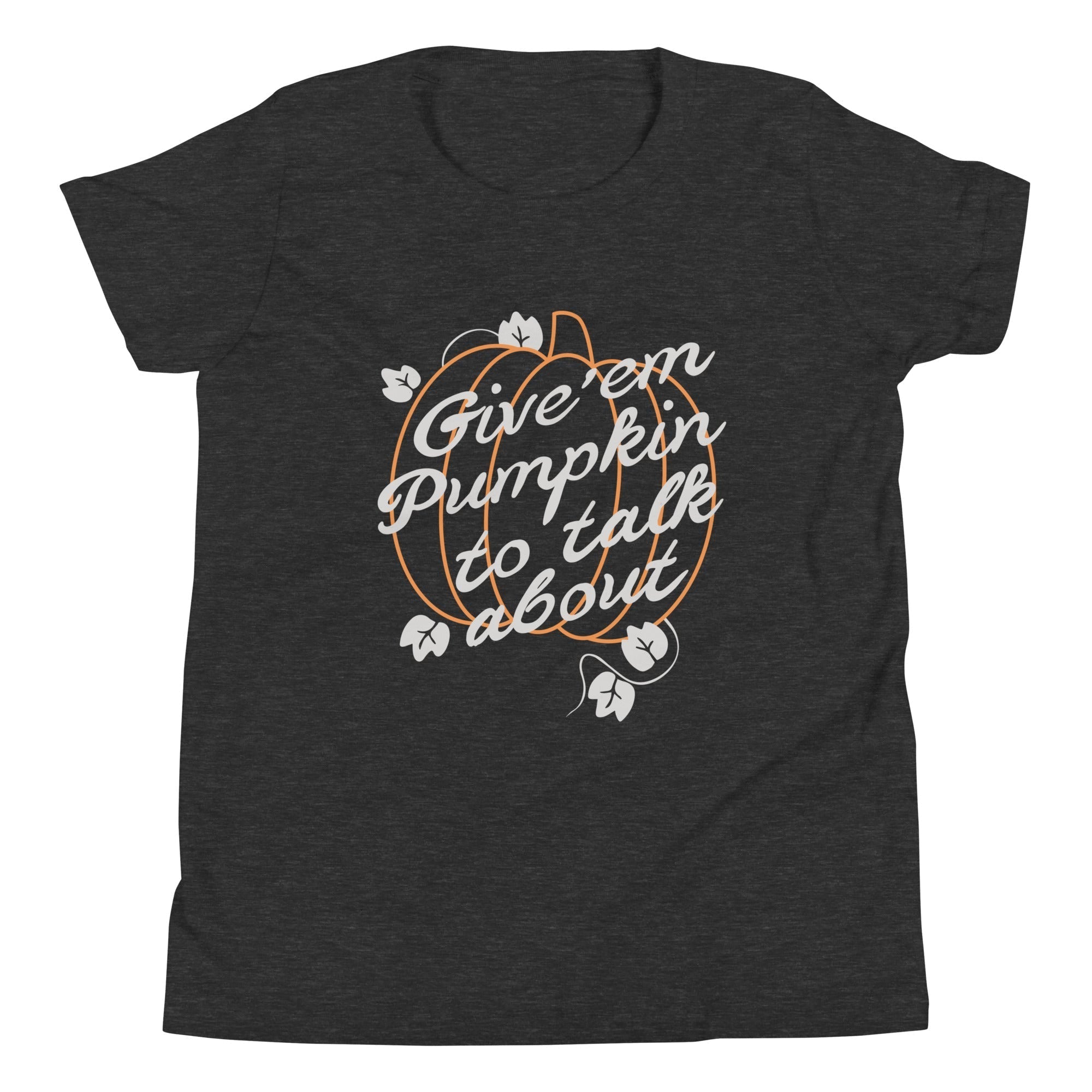 Give 'em Pumpkin To Talk About Kid's Youth Tee Hoodie, Sweatshirt | PureTeeCo.com (Image 1)